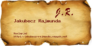 Jakubecz Rajmunda névjegykártya